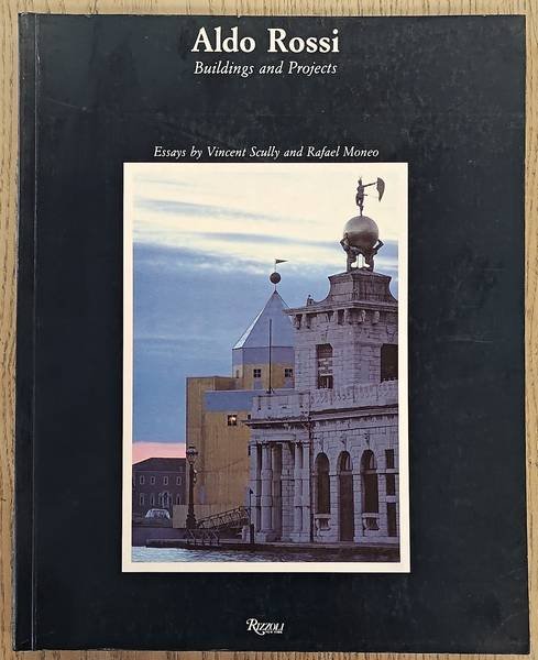 ARNELL, PETER AND BICKFORD, TED (ED.); SCULLY, VINCENT (INTRODUCTION). - Aldo Rossi.Buildings and Projectsdo Rossi: Buildings and Projects.