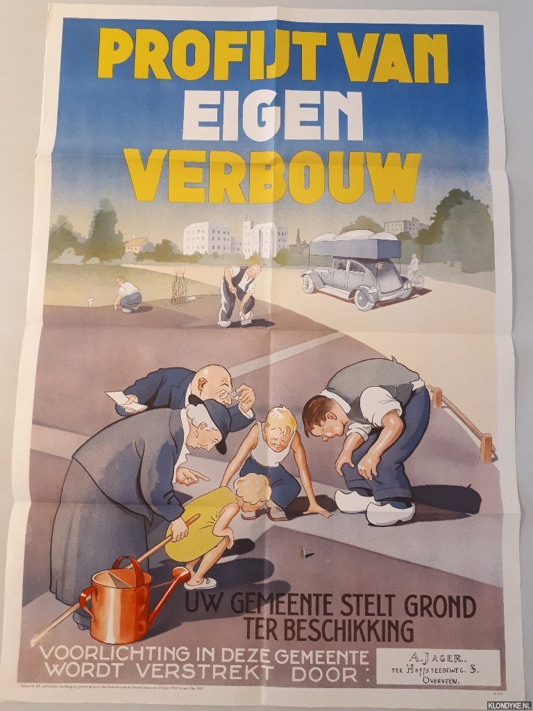 Poster WOII - Profijt van eigen verbouw: uw gemeente stelt grond ter beschikking