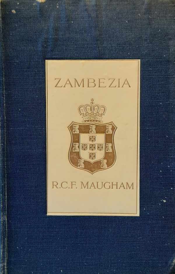 MAUGHAM R.C.F. - Zambezia