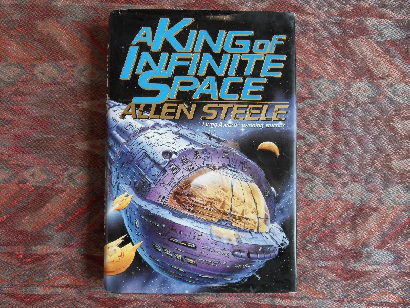 Steele, Allen [Hugo Award-winning author]. - A King of Infinite Space.