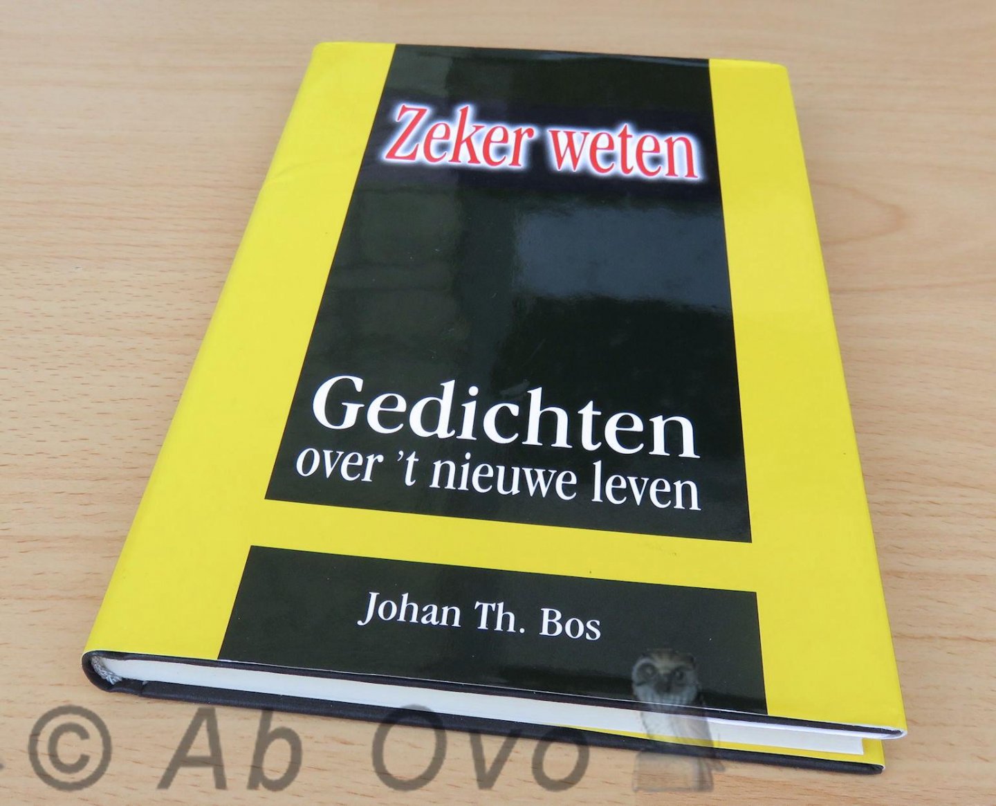 Bos, Johan Th. - Zeker weten - gedichten over 't nieuwe leven