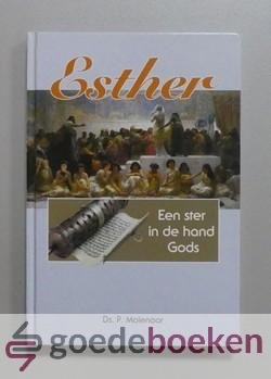 Molenaar, Ds. P. - Esther  --- Een ster in de hand van God