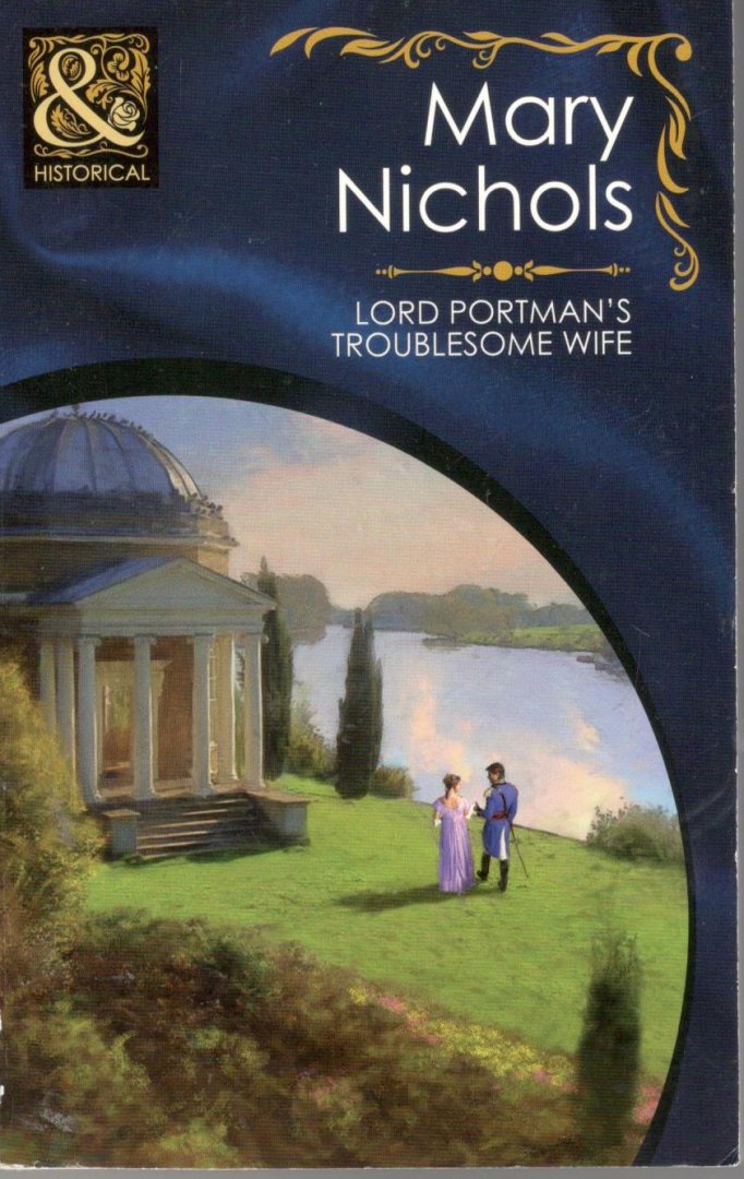 Nichols, Mary - Lord Portman's Troublesome Wife / historical romance