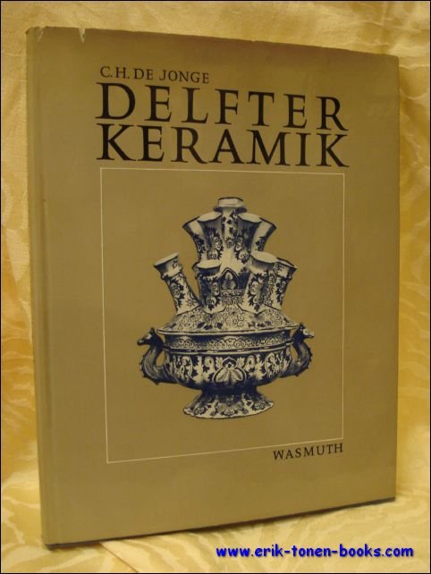 C.H. De Jonge - Delfter Keramik.
