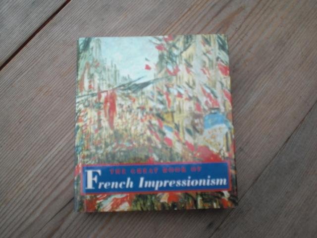 Kelder Diane - The great book of French Impressionism