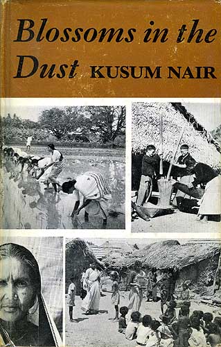 Nair, Kusum - Blossoms in the dust