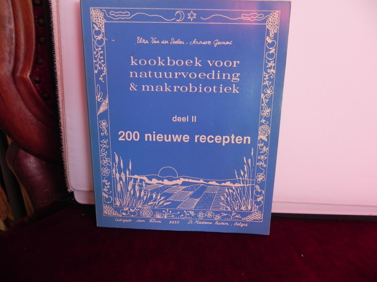 Elza van der Seelem Annette Gevaert - kookboek voor natuurvoeding en makrobiotiek