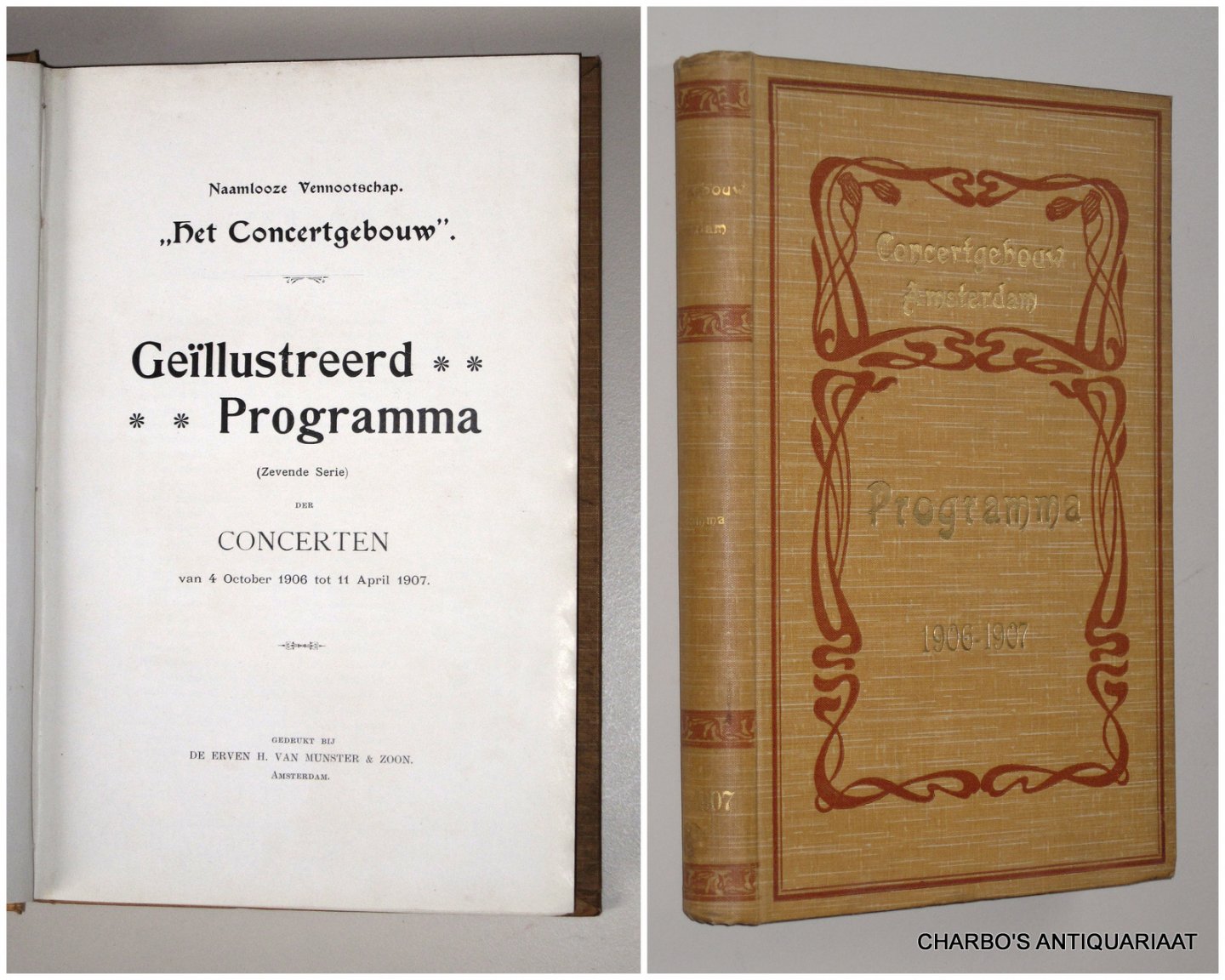 CONCERTGEBOUW, NAAMLOOZE VENNOOTSCHAP HET, - Geïllustreerd programma (zevende serie) der concerten van 4 October 1906 tot 11 April 1907.
