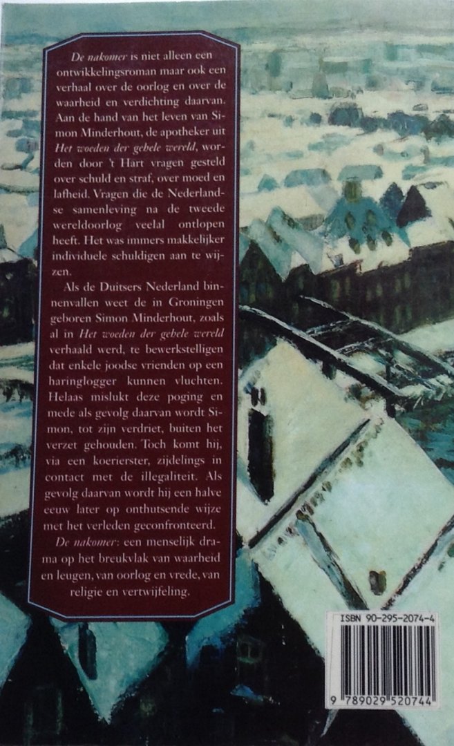 Hart, Maarten 't - De nakomer