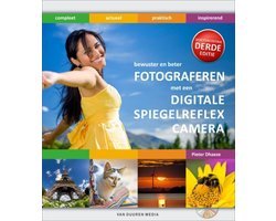 Pieter Dhaeze - Bewuster En Beter Werken Met De Digitale Spiegelreflexcamera