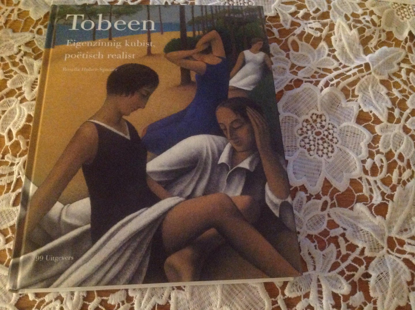 Huber-Spanier, Rosella - Tobeen. Eigenzinnig kubist, poëtisch realist / eigenzinnig kubist, poëtisch realist