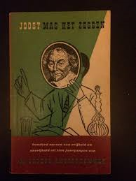 Joost  (Evert Werkman) - Joost mag het zeggen. Honderd verzen van vrijheid en onvrijheid uit tien jaargangen van De Groene Amsterdammer.
