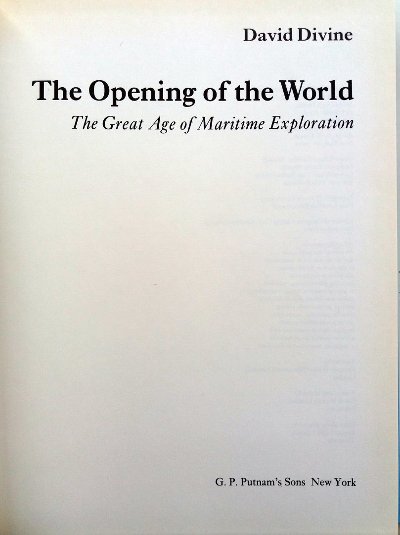 Divine, David - The Opening of the World (The Great Age of Maritime Exploration) (ENGELSTALIG)