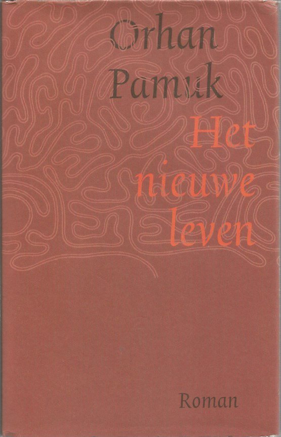 Pamuk, O. - Het nieuwe leven