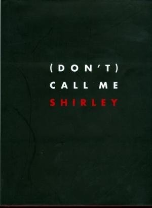 Cochrane, Brett M. - (Don't) Call Me Shirley