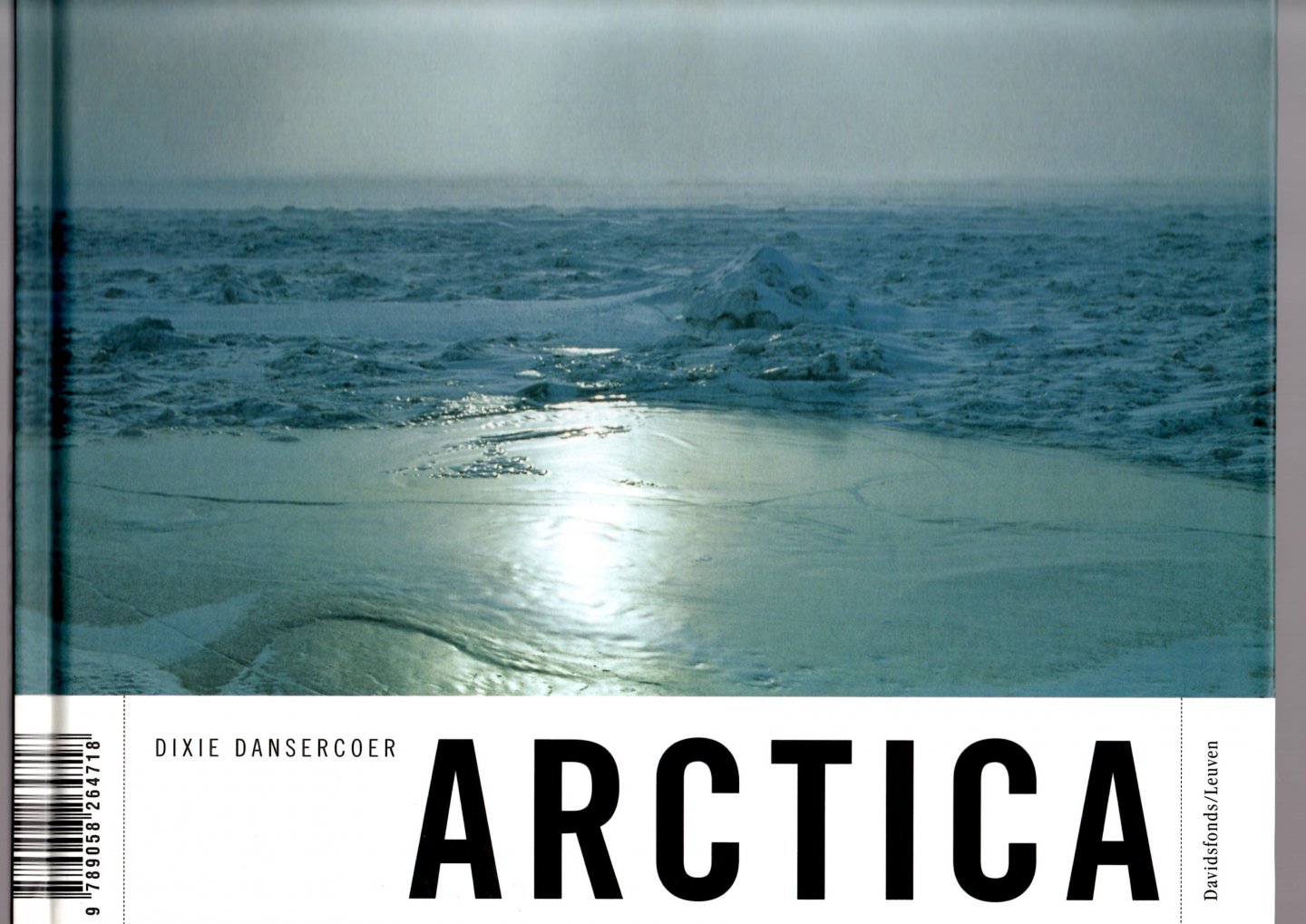 Dixie Dansercoer - Antarctica = Arctica