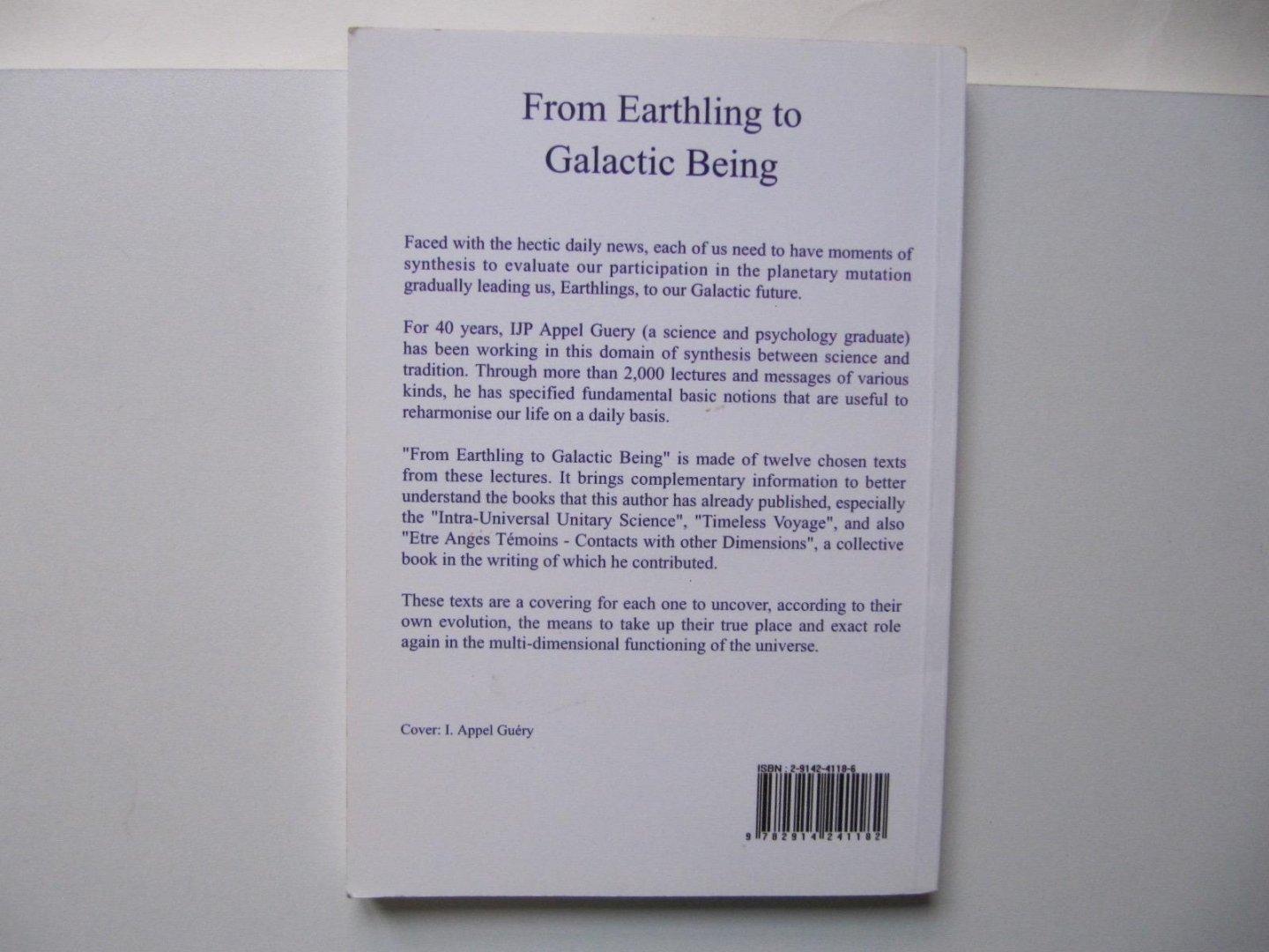 I. Appel Guery - From Earthling to Galactic Being