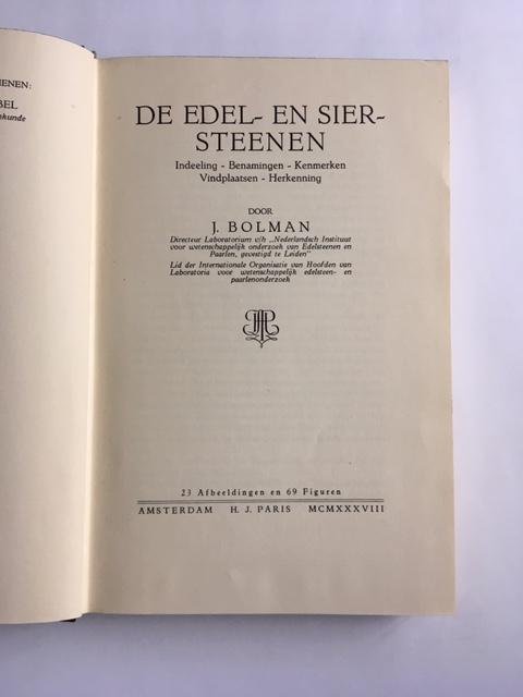 Bolman, J. - De Edel- en siersteenen; Indeeling, benamingen, kenmerken, vindplaatsen, herkenning