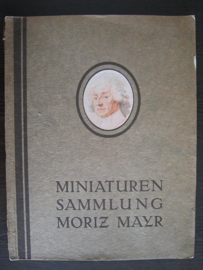Alfred Wawra - Miniaturen Sammlung Moriz Mayr - zeldzaam !