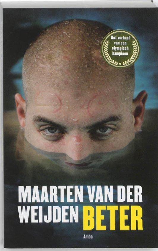 MAARTEN VAN DER WEIJDEN - Beter