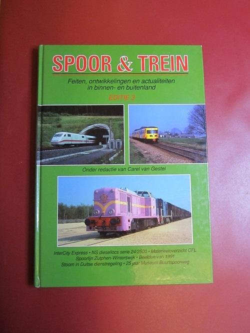 Gestel - Spoor en trein / 3e ed / druk 1