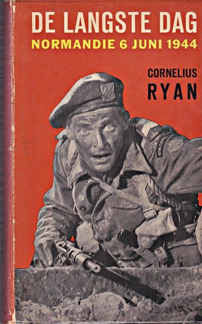 Ryan, Cornelius - De langste dag. 6 juni 1944. Vert. Hans Edinga