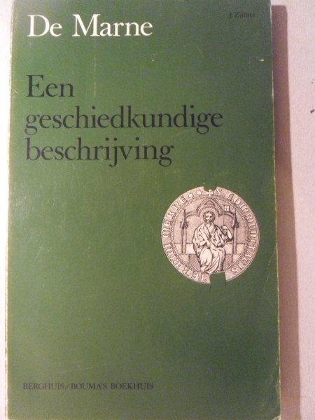 Zijlma, J - De Marne. Eene geschiedkundige beschrijving