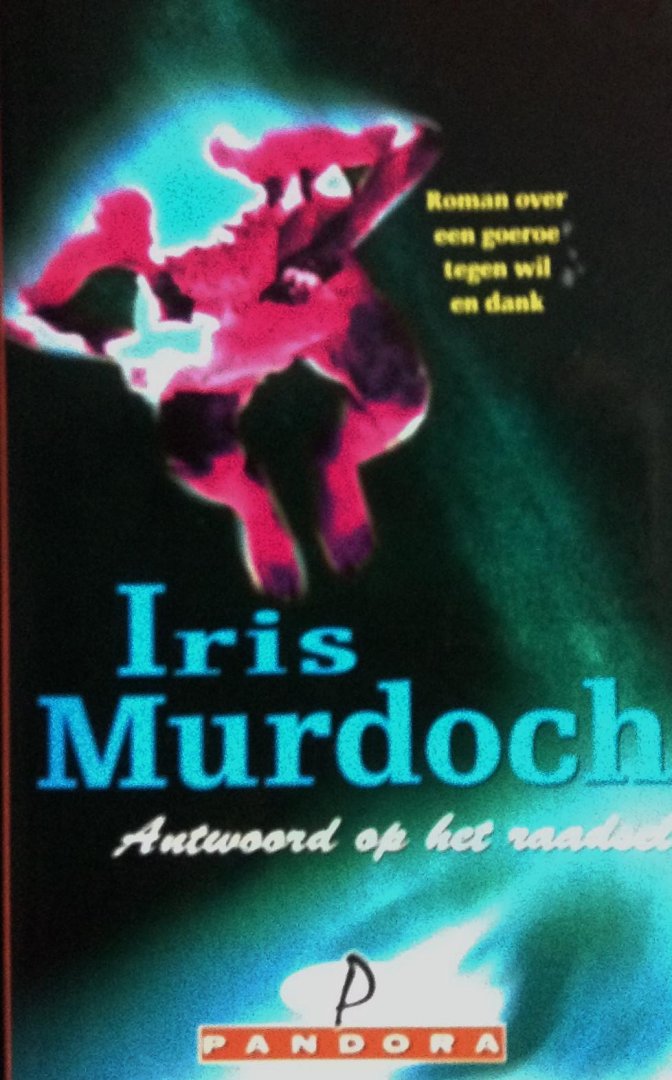 Murdoch, Iris - Antwoord op het raadsel