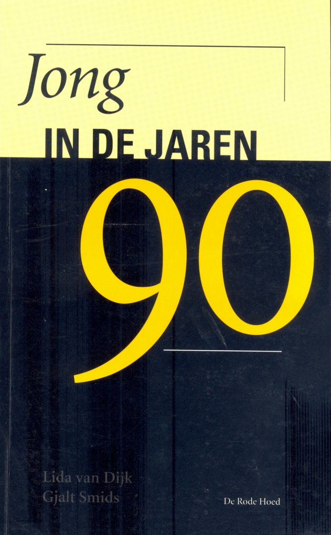 Dijk, L. van en Smids, G. - Jong in de jaren 90