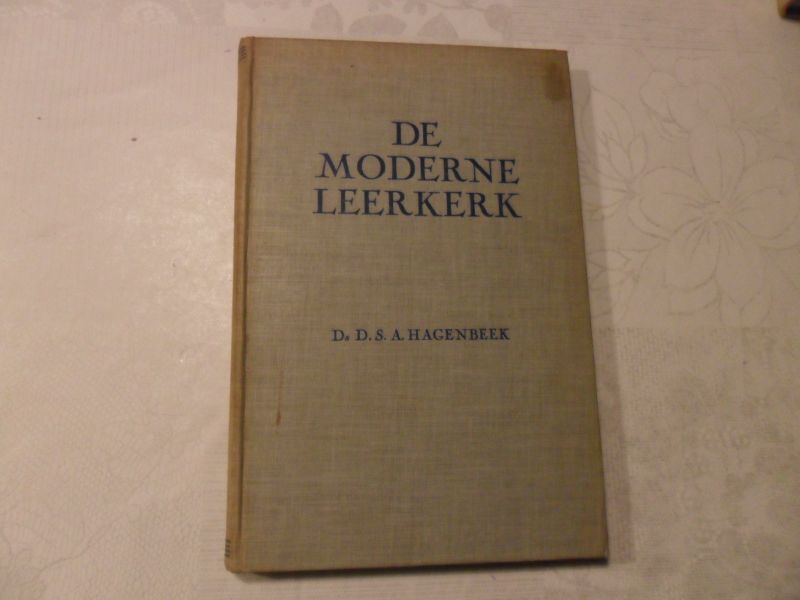 Hagenbeek S.A. - De moderne leerkerk