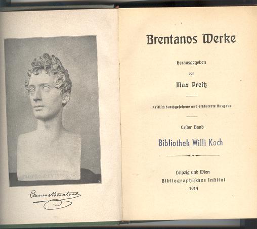 Brentano, Clemens von / Max Preitz (Herausgeber) - Brentanos Werke, Band I