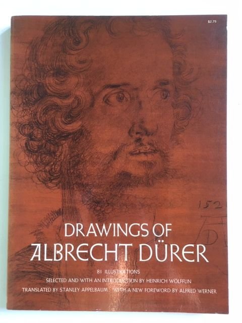 Wolfflin, Heinrich (selection and introduction), Werner, Alfred (foreword) - Drawings of Albrecht Dürer - With 81 illustrations