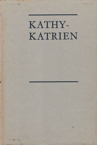 Hilsum, Marja - Kathy-Katrien (Roman voor oudere meisjes)