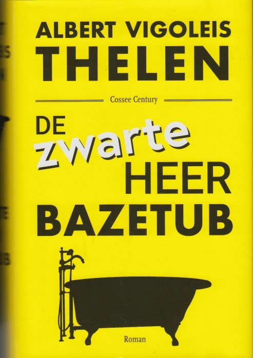 Thelen, Albert Vigoleis - De zwarte heer Bazetub.