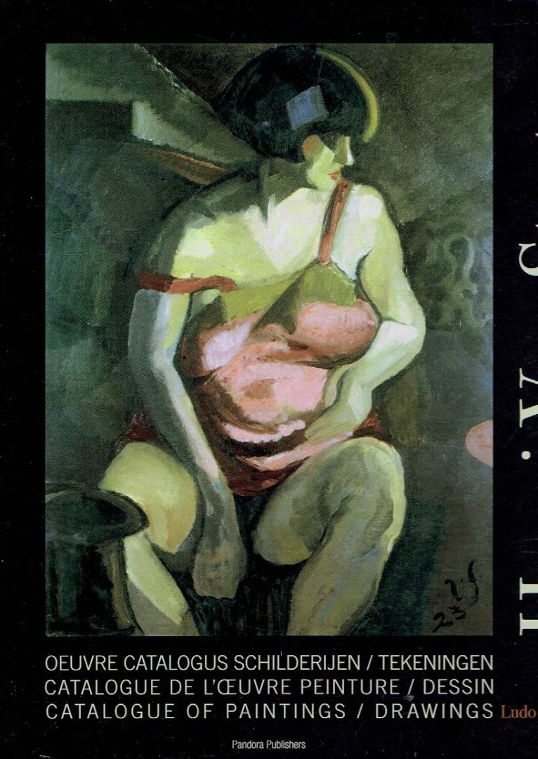 STRATEN, Henri  van - Ludo RASKIN - Henri van Straten (1892-1944) - Oeuvre catalogus schilderijen / tekeningen - Catalogue de l'oeuvre peinture / dessin - Catalogue of Paintings / Drawings.