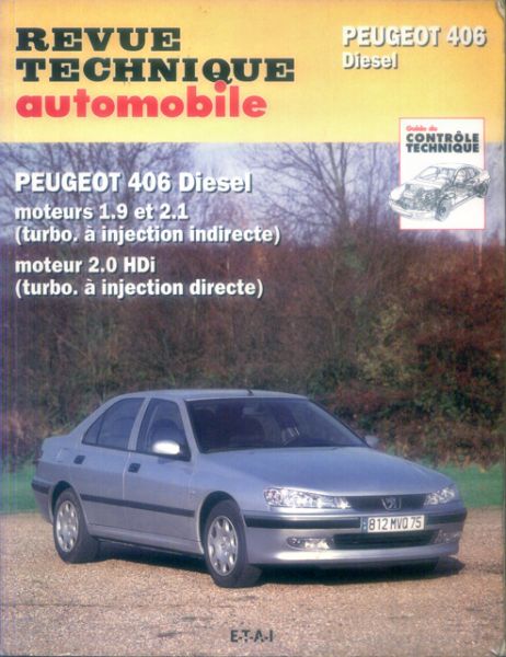 --- - Revue Technique Automobile. Peugeot 406 Diesel
