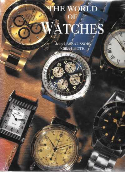 Boekwinkeltjes.nl - Gilles Lhote \u0026 Jean Lassaussois - The World of Watches