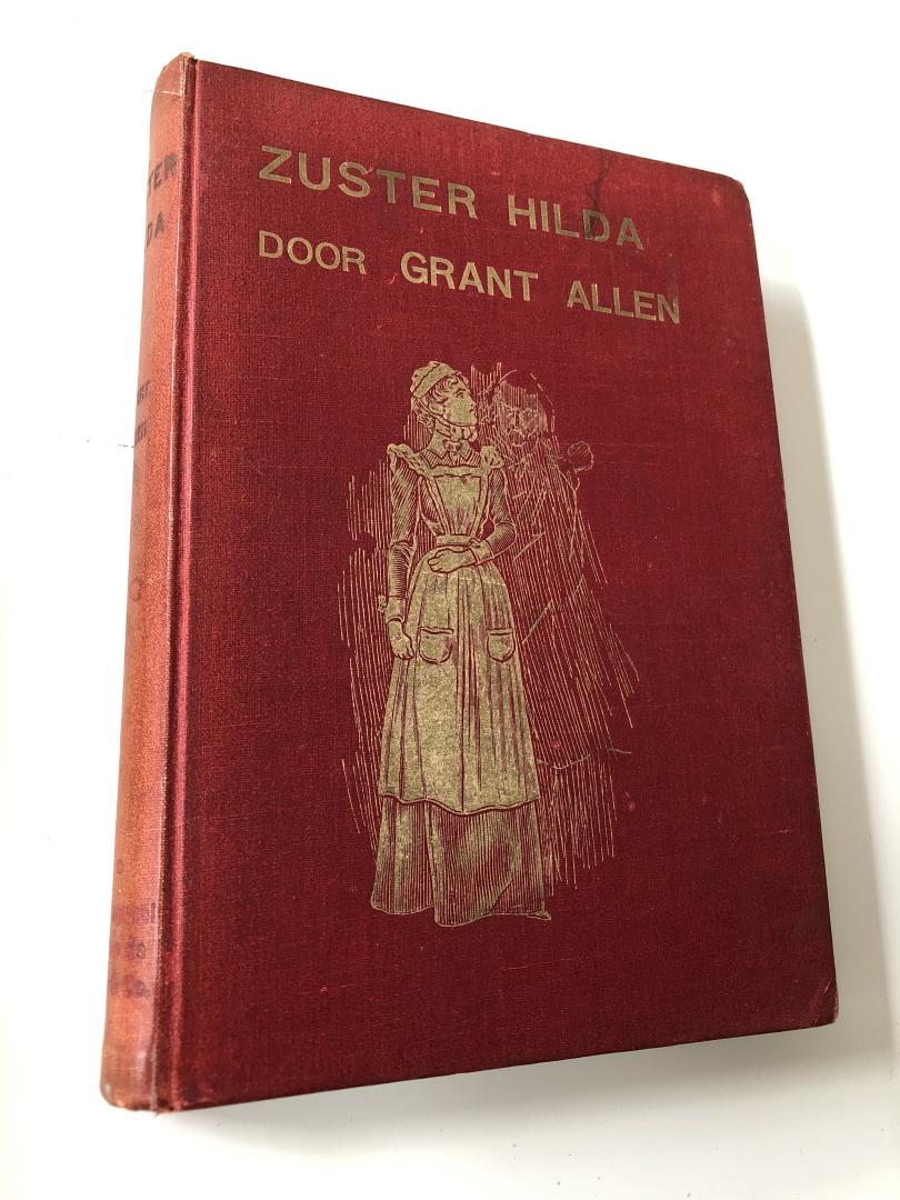 Grant Allen - Zuster Hilda, vrij naar het Engelsch door Grant Ellen