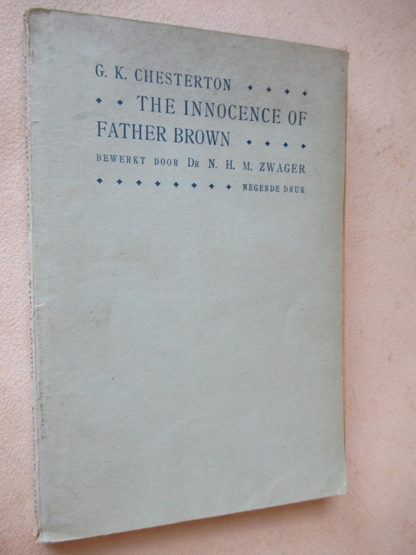 Chesterton G.K.  (bewerking Dr.N.H.M. Zwager) - The Innocence of Father Brown