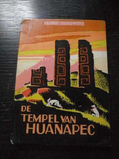 Frank Blauwers - De tempel van Huanapec