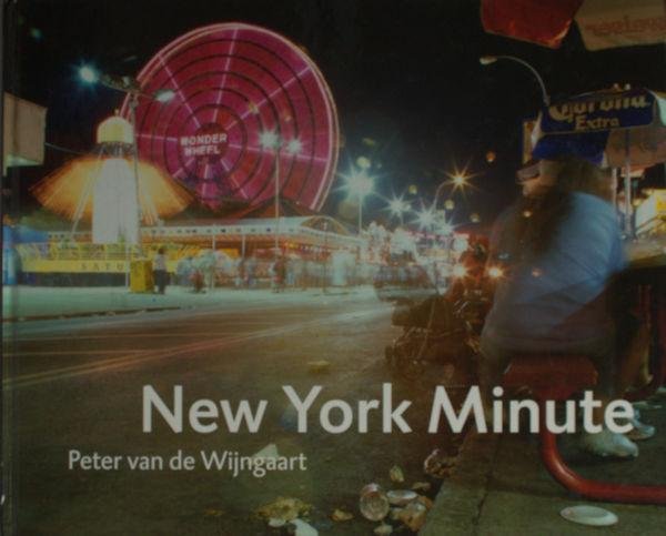 Wijngaart, Peter van de. - New York Minute.