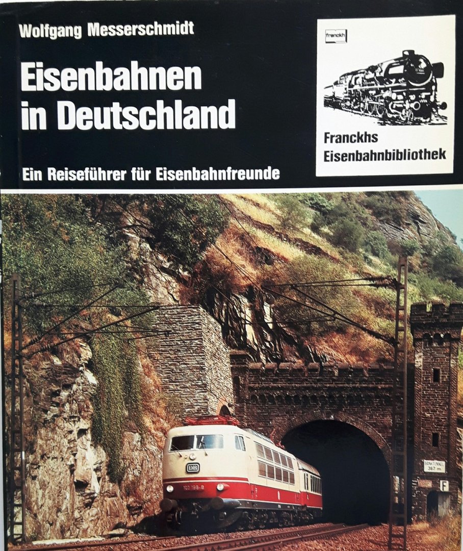 Messerschmidt, Wolfgang - Eisenbahnen in Deutschland