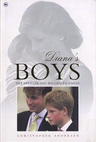 Andersen, Christopher - Diana's Boys, het verhaal van William en Harry