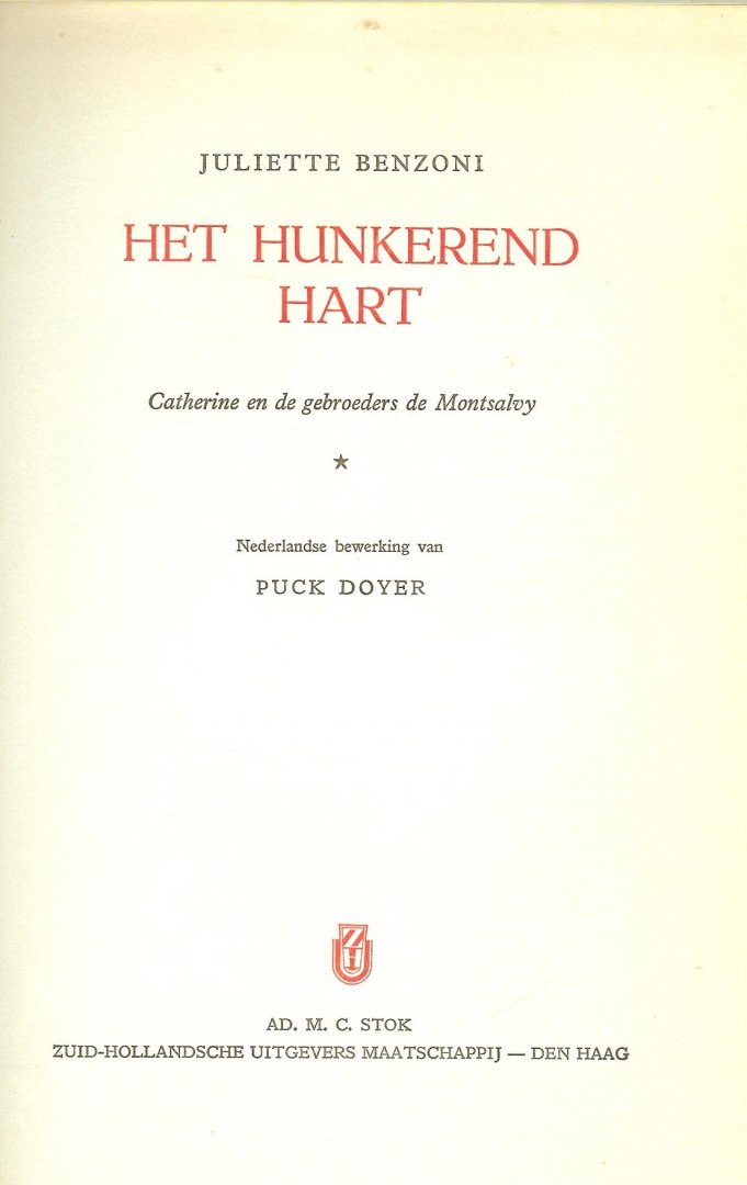 Benzoni Juliette Nederlandse bewerking van Puck Doyer - Catherine het Hunkerend Hart