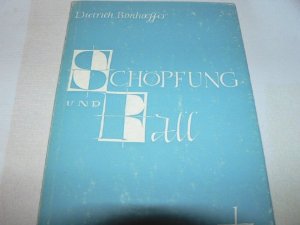Bonhoeffer, Dietrich - Schöpfung und Fall