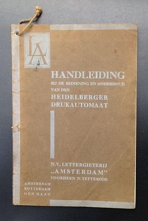 Verlag: Heidelberg - Handleiding bij de bediening en onderhoud van den Heidelberger Drukautomaat