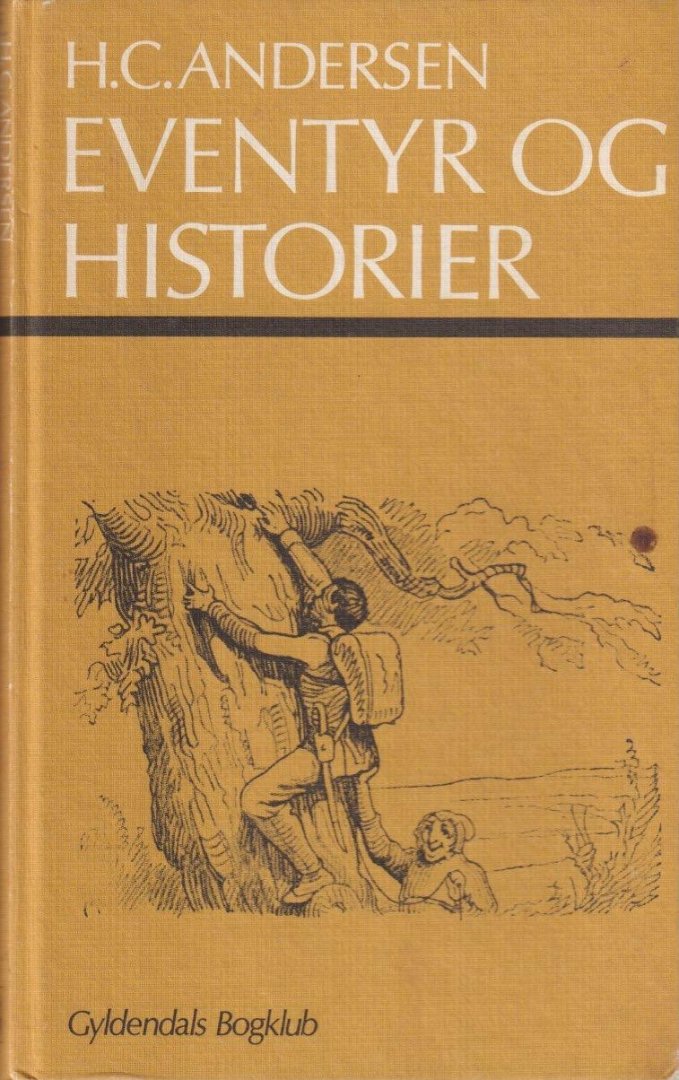 Andersen, H. C. - Eventyr og historier