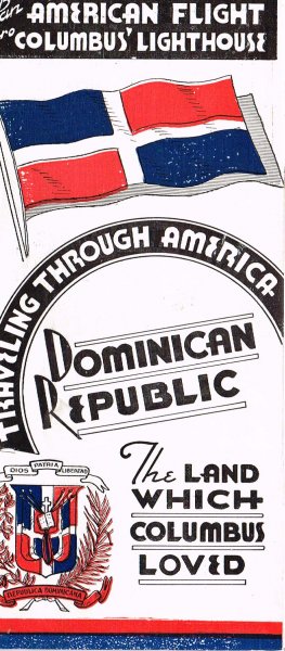  - Traveling through America : Dominican Republic. the land which Columbus loved