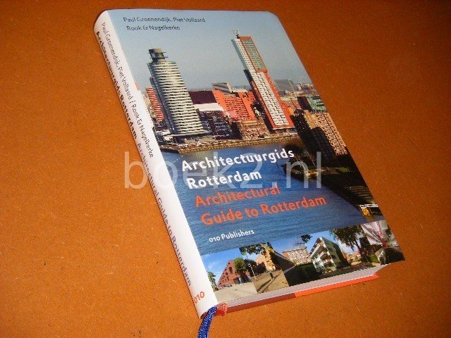 Paul Groenendijk; Piet Vollaard - Architectural guide to Rotterdam