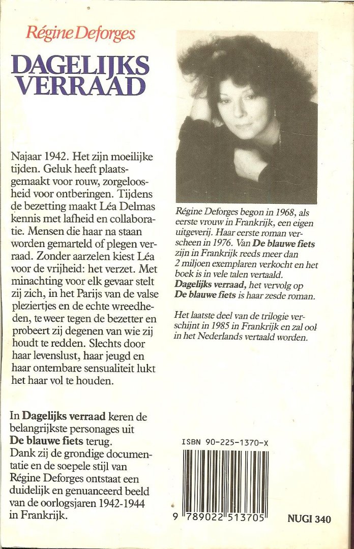 Deforges, Regine .  Vertaling Daniel Visser  Omslagontwerp Tejo Hendriks - Dagelijks verraad 1942 - 1944  Deel II